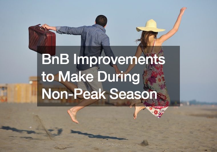 BnB Improvements to Make During Non-Peak Season