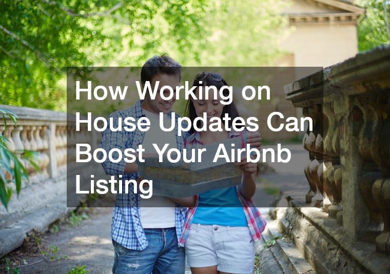 How Working on House Updates Can Boost Your Airbnb Listing